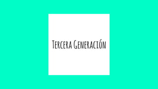 TerceraGeneración
 