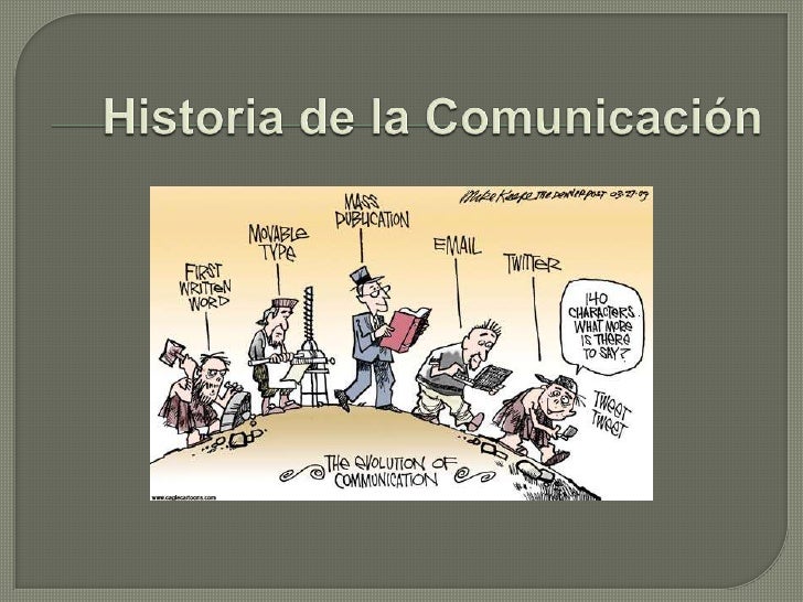 Historia de la comunicacion diapositivas