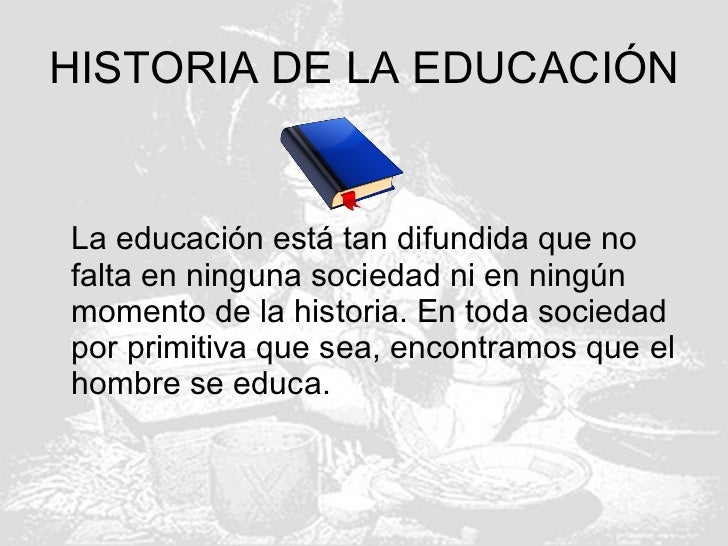 Historia De La Educacion