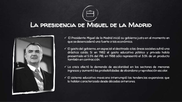 Miguel De Lamadrid Que Hizo Durante Su Gobierno www.slideshare.net
