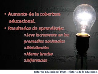 Historia de la educacion   Reforma 1990 Chile