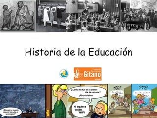 Historia de la Educación
 