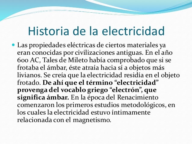 Historia de la electricidad.
