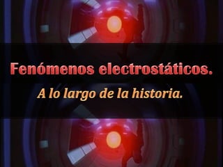 Historia de la electrostática