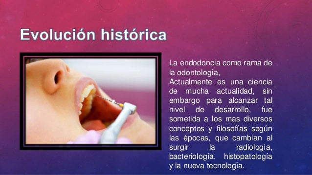 Aspectos Importantes sobre la Historia de la Endodoncia