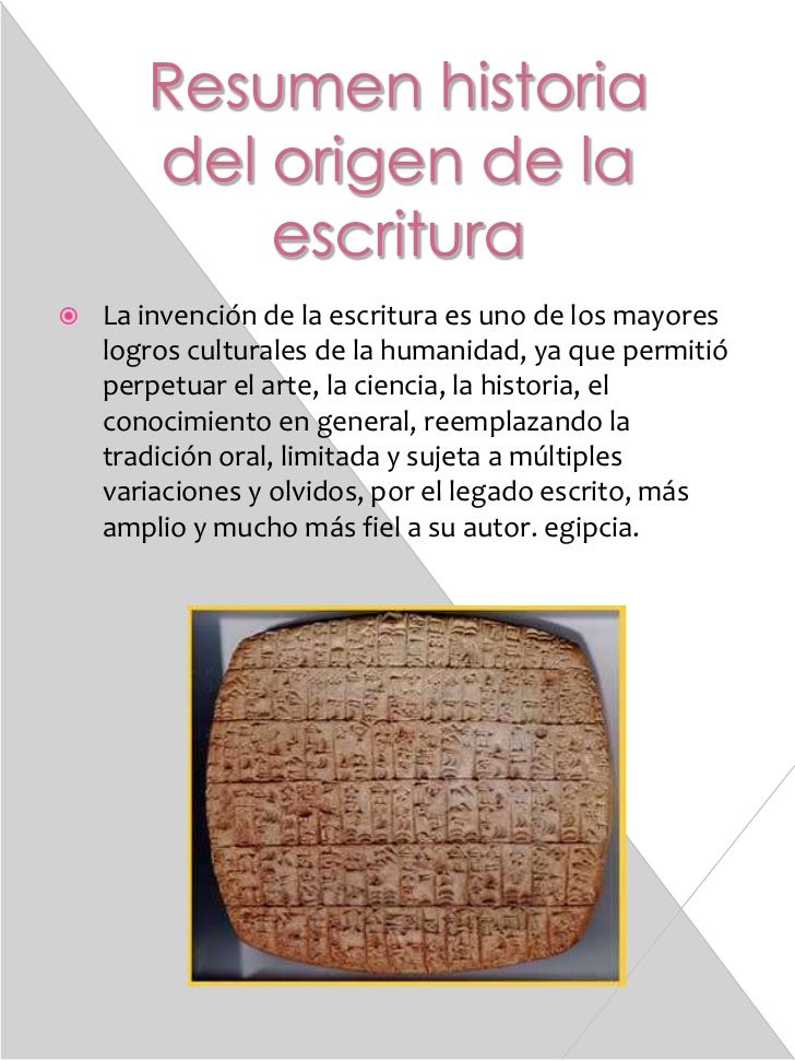 Historia de la escritura... Historia de la escritura...