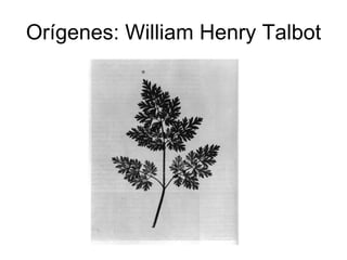 Orígenes: William Henry Talbot 