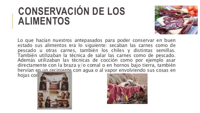Como Conservaban Los Alimentos Nuestros Antepasados