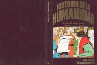 Historia de la humanidad 34 america ii el descubrimiento 