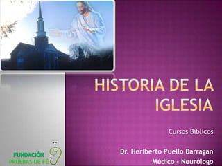 Cursos Bíblicos

Dr. Heriberto Puello Barragan
          Médico - Neurólogo
 