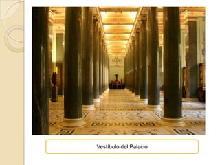 Vestíbulo del Palacio
 