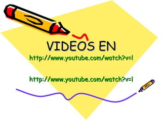 VIDEOS EN http://www.youtube.com/watch?v=E4TGtaj5eb0 http://www.youtube.com/watch?v=FZzdGvYBeIo&feature=channel  