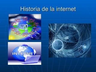 Historia de la internet 