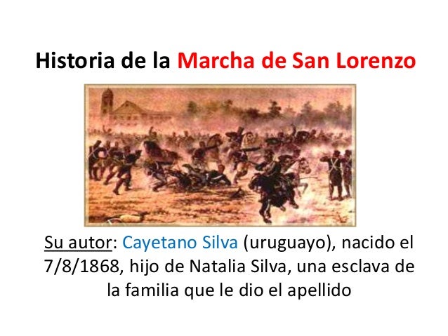 Historia de la marcha de san lorenzo pp