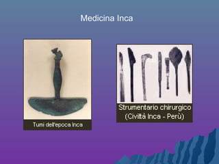 Medicina Inca
 