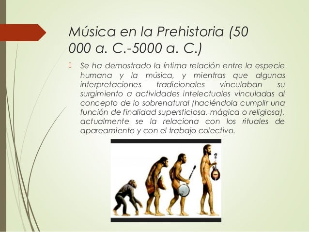 Resultado de imagen para Música en la Prehistoria (50 000  a. C.-5000  a. C.)