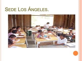 SEDE LOS ÁNGELES.
 