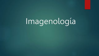 Imagenología
 