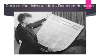 Declaración Universal de los Derechos Humanos
 