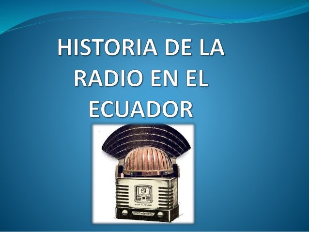 Historia de la radio en el ecuador 2