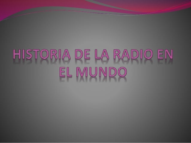 Resultado de imagen para como surgio la radio a nivel mundial