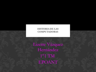 Lizette Vázquez Hernández 1°1 TM  EPOANT 