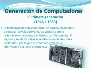 Historia de las Computadoras con sus Generaciones