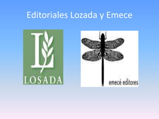 Editoriales Lozada y Emece
 