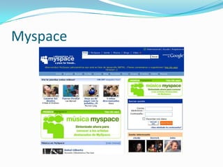 Myspace
 