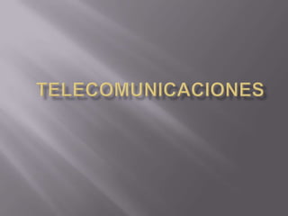 TELECOMUNICACIONES 