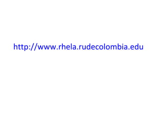 http://www.rhela.rudecolombia.edu.co/index.php/rhela/article/view/57 