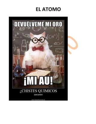 EL ATOMO
 