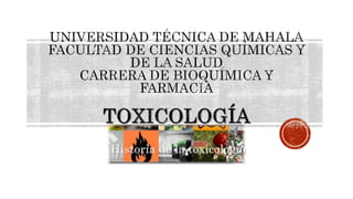 Historia de la toxicología
 