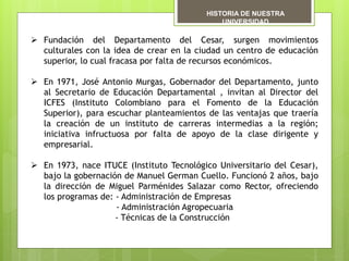 Historia de la Universidad Popular del Cesar | PPTX