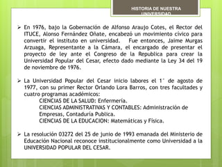 Historia de la Universidad Popular del Cesar | PPTX