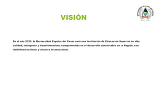 Historia de la universidad popular del cesar | PPTX