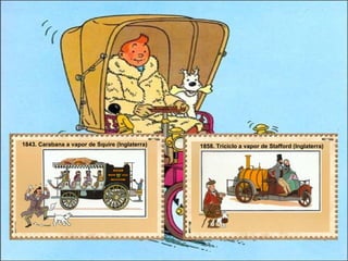 1843. Carabana a vapor de Squire (Inglaterra)  1858. Triciclo a vapor de Stafford (Inglaterra)  
