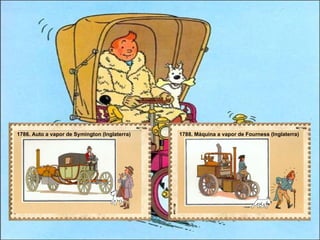 1786. Auto a vapor de Symington (Inglaterra)  1788. Máquina a vapor de Fourness (Inglaterra)  