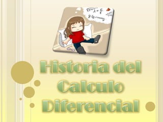 Historia del calculo diferencial