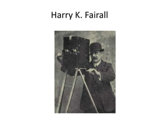 Harry K. Fairall
 