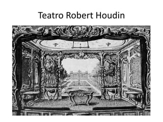 Teatro Robert Houdin
 