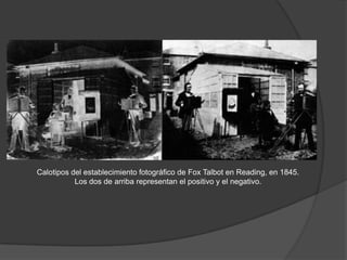 Calotipos del establecimiento fotográfico de Fox Talbot en Reading, en 1845.
Los dos de arriba representan el positivo y el negativo.
 