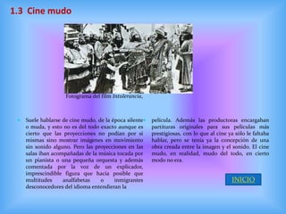 1.3 Cine mudo




                     Fotograma del film Intolerancia,



    Suele hablarse de cine mudo, de la época silente   película. Además las productoras encargaban
     o muda, y esto no es del todo exacto aunque es      partituras originales para sus películas más
     cierto que las proyecciones no podían por sí        prestigiosas, con lo que al cine ya sólo le faltaba
     mismas sino mostrar imágenes en movimiento          hablar, pero se tenía ya la concepción de una
     sin sonido alguno. Pero las proyecciones en las     obra creada entre la imagen y el sonido. El cine
     salas iban acompañadas de la música tocada por      mudo, en realidad, mudo del todo, en cierto
     un pianista o una pequeña orquesta y además         modo no era.
     comentada por la voz de un explicador,
     imprescindible figura que hacía posible que
     multitudes     analfabetas    o     inmigrantes                                       INICIO
     desconocedores del idioma entendieran la
 