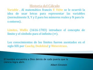 Historia del CálculoEn una reseña del De quadratura curvarum, publicada anónimamente -aunque era fácil reconocer a su autor: Leibniz - en 1705 en las Actas se dice «Para entender mejor este libro los siguientes hechos deben ser conocidos. Cuando una cantidad varía continuamente como, por ejemplo, una línea varía por el fluir de un punto que la describe, aquellos incrementos momentáneos son llamados diferencias [...] Y por tanto ha aparecido el cálculo diferencial y su converso, el cálculo sumatorio. Los elementos de este cálculo han sido publicados por su inventor el Dr. Gottfried Wilhelm Leibniz en estas.La mayor sabiduría que existe es conocerse a uno mismo.                                                                  Galileo Galilei