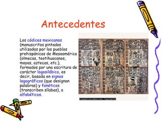 Antecedentes ,[object Object]
