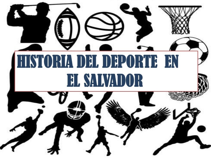 Historia Del Deporte En El Salvador