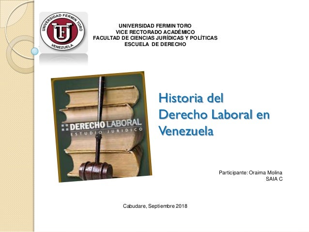 Historia del derecho laboral en venezuela 09 2018