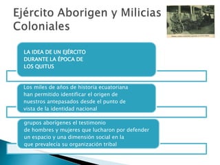 Ejército Aborigen y Milicias Coloniales 