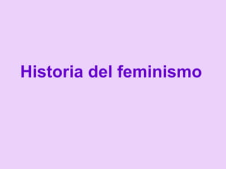 Historia del feminismo   