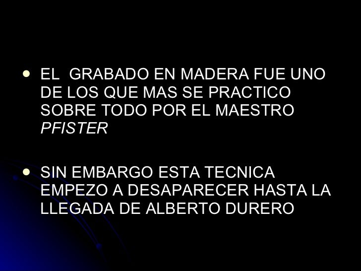 Historia del grabado Slide 19